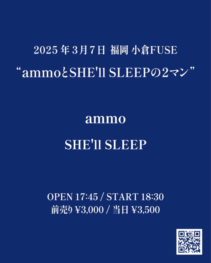 ammo と SHE’ll SLEEPの２マン