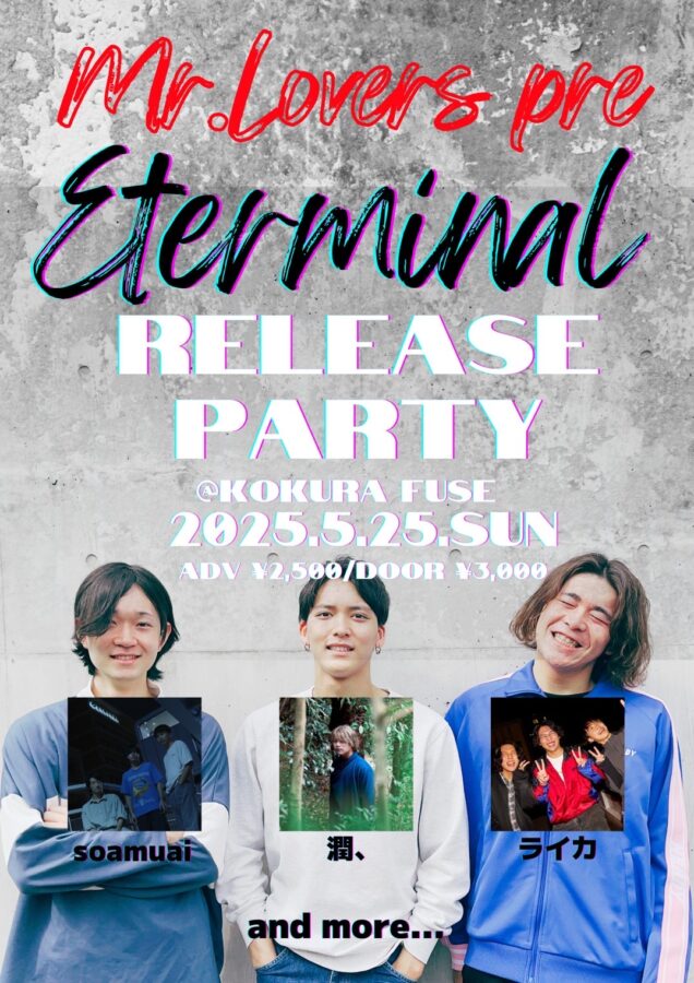 Mr.Lovers pre Eterminal release party