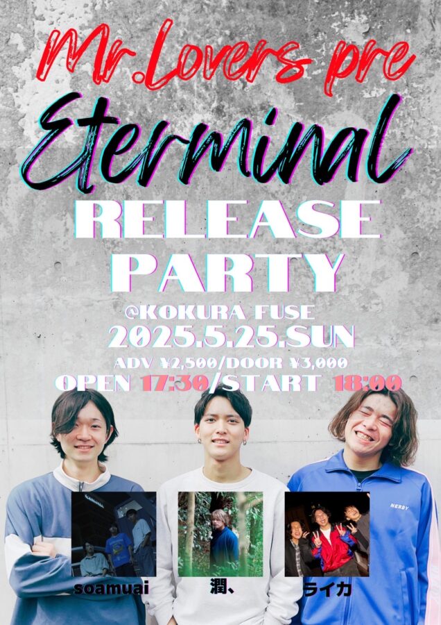 Mr.Lovers pre Eterminal release party