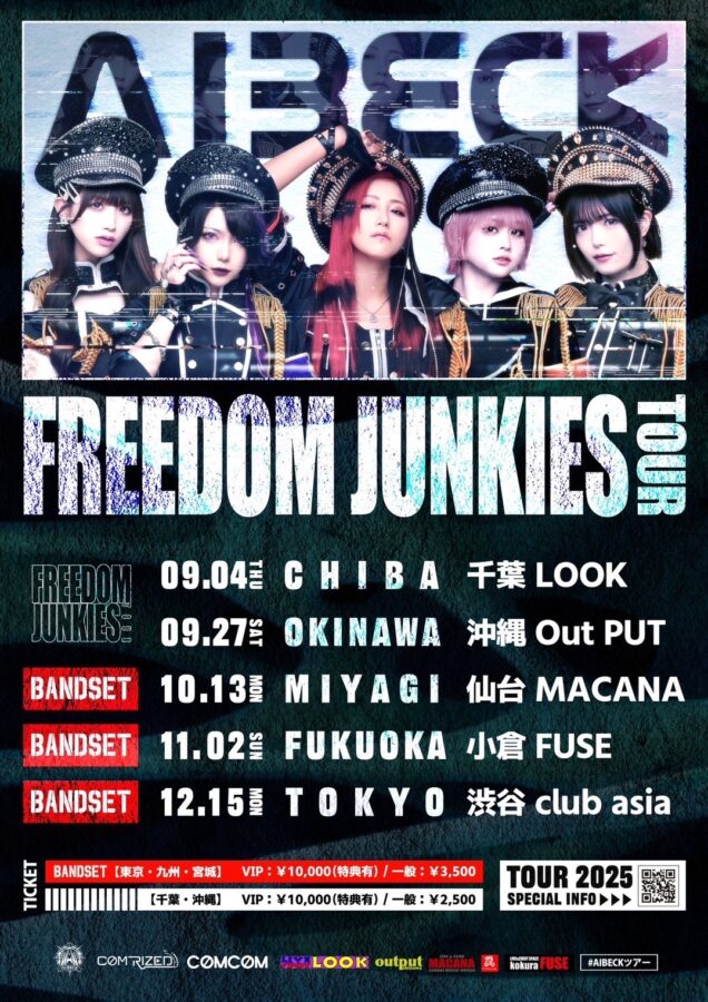AIBECK「FREEDOM JUNKIES TOUR」