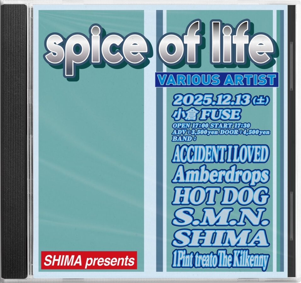 SHIMA Presents.【spice of life】