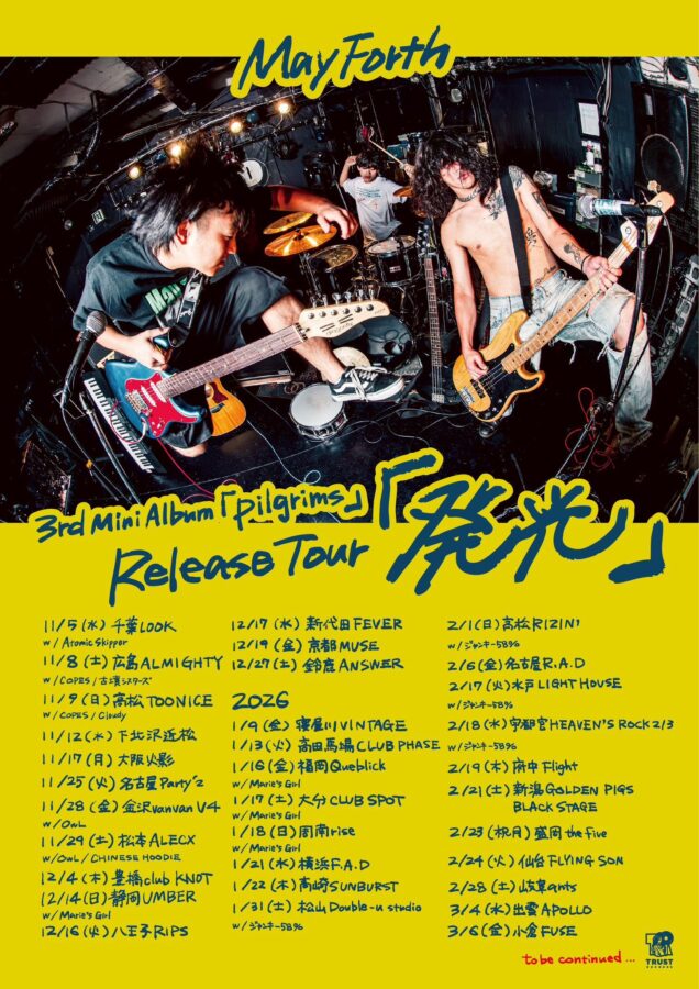 May Forth 3rd Mini Album Pilgrims Relase Tour「発光」